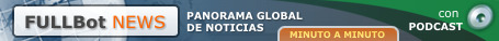 FULLBot NEWS - Panorama Global de Noticias